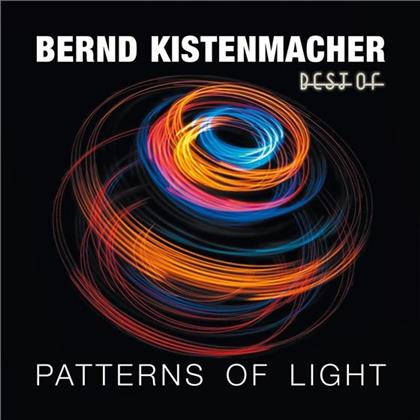 Bernd Kistenmacher - Patterns Of Light - Best Of