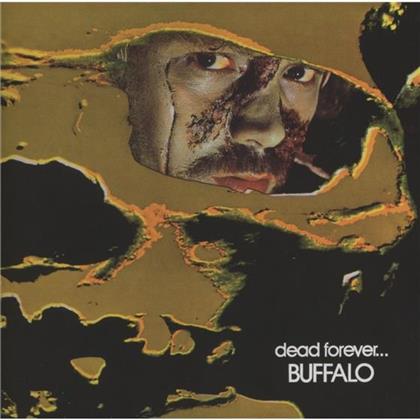 Buffalo - Dead Forever (New Version)