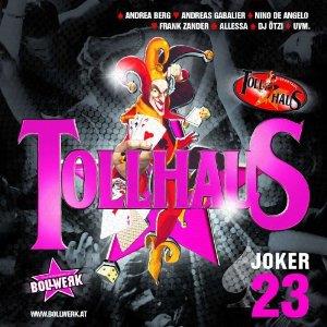 Tollhaus - Joker 23