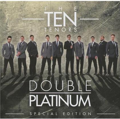 The Ten Tenors - Double Platinum (Special Edition) (2 CDs)