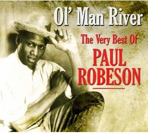 Paul Robeson - Ol`Man River - Very Best Of (3 CDs)