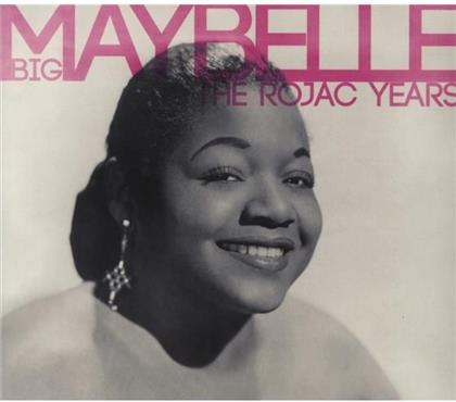 Big Maybelle - Best Of The Rojac Years