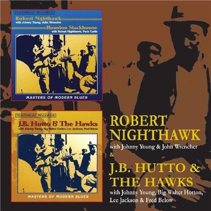 J.B. Hutto & Robert Nighthawk - Masters Of Modern