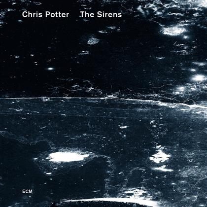 Chris Potter - Sirens