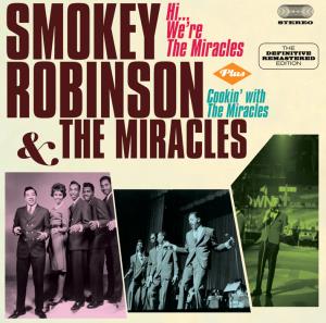 The Robinson Smokey & Miracles - Hi We're The Miracles/Cookin With The