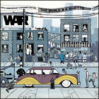 War - World Is A Ghetto - 40Th Anniversary