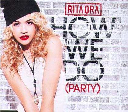 Rita Ora - How We Do - 2Track