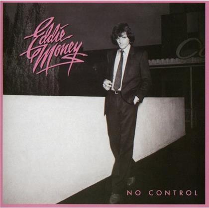 Eddie Money - No Control (Rockcandy Edition)