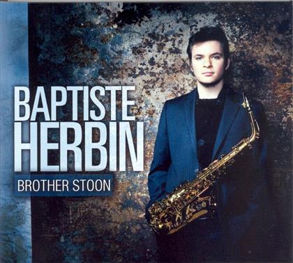 Baptiste Herbin - Brother Stoon