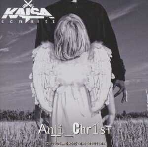 Kaisaschnitt (Kaisa) - Anti Chr1st - Super Premium & Pin (2 CDs)