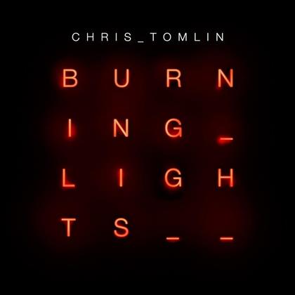 Chris Tomlin - Burning Lights