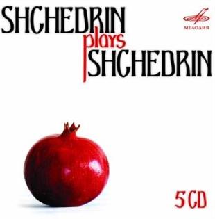 Rodion Shchedrin & Rodion Shchedrin - Shchedrin Plays Shchedrin (5 CDs)