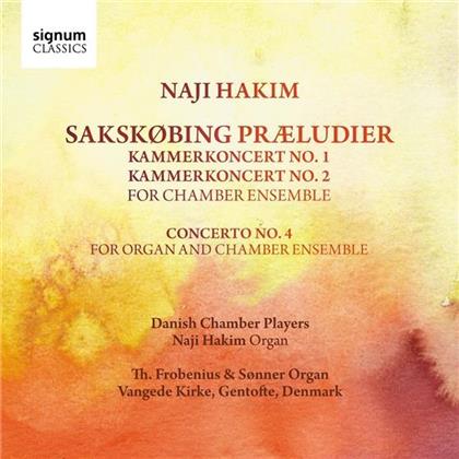 Hakim Naji / Danish Chamber Players & Naji Hakim - Saksrobing Praeludier - Orgel Und Kammer
