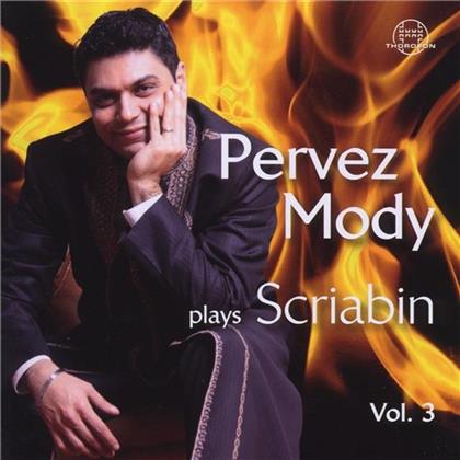 Pervez Mody & Alexander Scriabin (1872-1915) - Pervez Mody Palys Scriabin