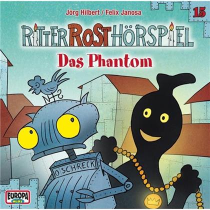 Ritter Rost - 15 Das Phantom