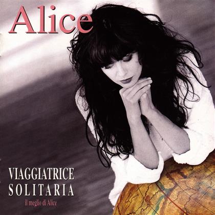 Alice - Viaggiatrice Solitaria - Best Of