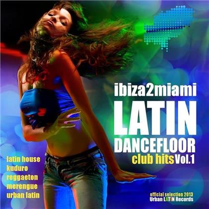 Ibiza2miami Latin Dancefloor - Various