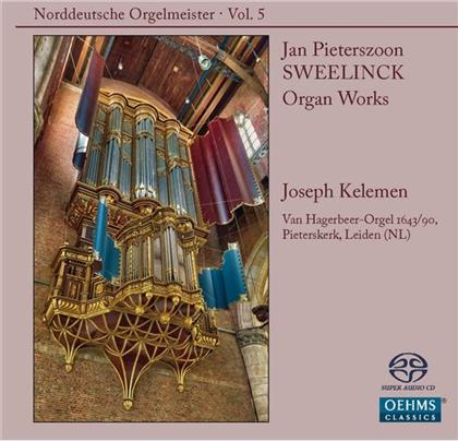 Joseph Kelemen & Jan Pieterszoon Sweelinck - Orgelwerke - Organ Works - Van Hagerbeer-Orgel (Hybrid SACD)