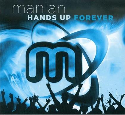 Manian - Hands Up Forever (4 CDs)