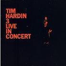 Tim Hardin - 3 - Live In Concert
