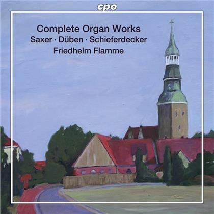 Friedhelm Flamme & Saxer / Dueben / Dueben / Nittauff / + - Komplette Orgelwerke Von G.W.D. Saxer