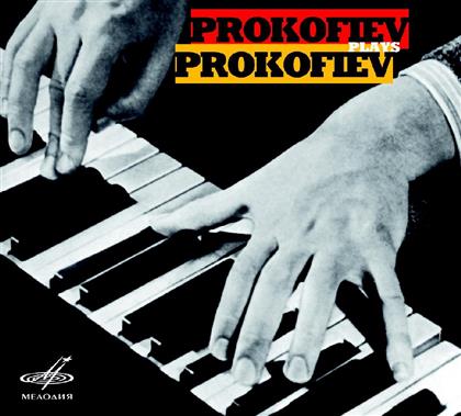 Serge Prokofieff (1891-1953) & Serge Prokofieff (1891-1953) - Prokofiev Plays Prokofiev