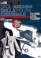 Dagli archivi della polizia criminale