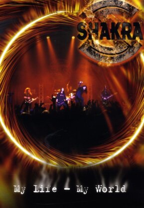 Shakra - My life, my world (DVD + CD)