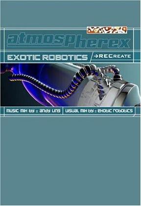 Various Artists - Exotic Robotics: Recreate