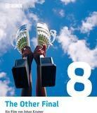 The other final - Das andere Finale (11 Freunde Edition)