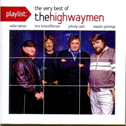 Highwaymen - Playlist: Very Best Of