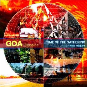 Goa Classics - The Time Of The Gathering