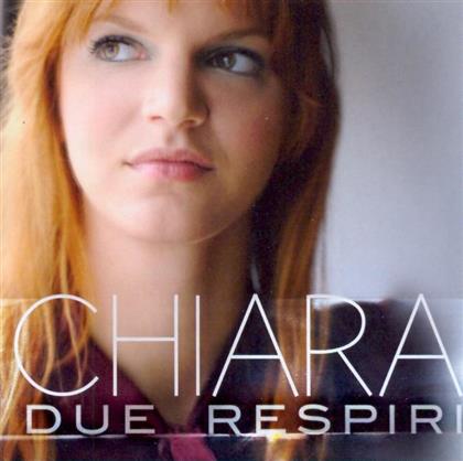 Chiara (X Factor Italia) - Due Respiri