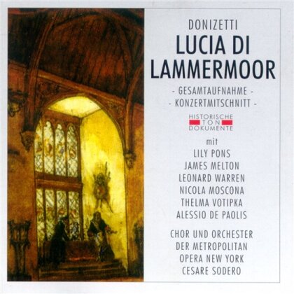 Sodero Cesare / Metropolitan Opera & Gaetano Donizetti (1797-1848) - Lucia Di Lammermoor (2 CDs)