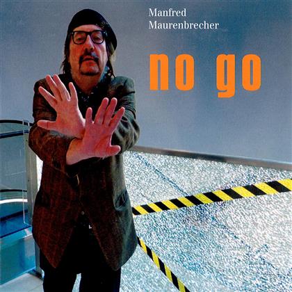 Manfred Maurenbrecher - No Go