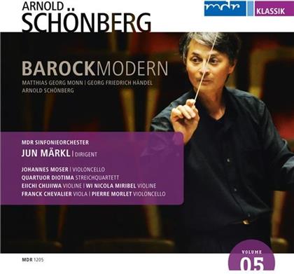 Märkl Jun / Moser / Quatuor Diotima /Mdr & Arnold Schönberg (1874-1951) - Barock Modern (Bearbeitungen)