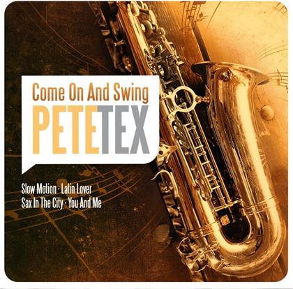 Pete Tex - Come On And Swing