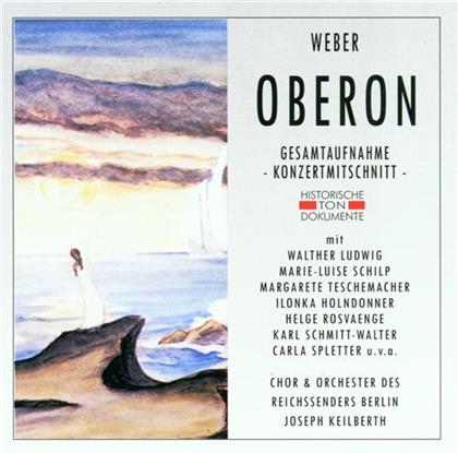 Keilberth Joseph / Reichssender Berlin & Carl Maria von Weber (1786-1826) - Oberon (2 CDs)
