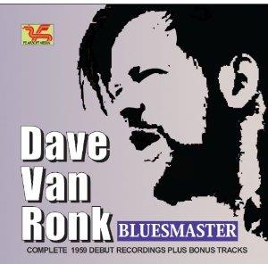 Dave Van Ronk - Bluesmaster