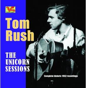 Tom Rush - Unicorn Sessions