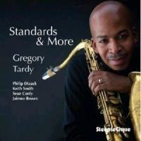 Gregory Tardy - Standards & More