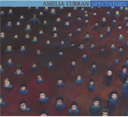 Amelia Curran - Spectators
