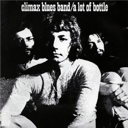 Climax Blues Band - A Lot Of Bottle (New Edition)