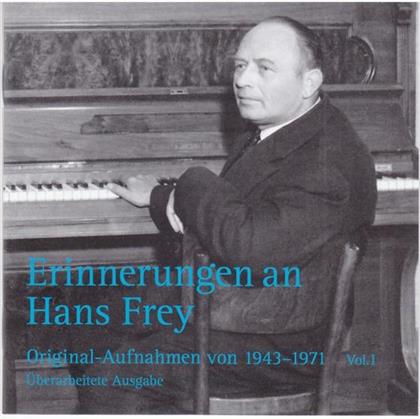 Hans Frey - Erinnerungen An Hans Frey 1