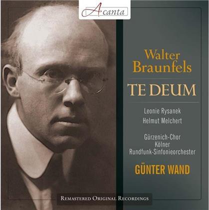 Rysanek Leonie / Melchert Helmuth & Walter Braunfels (1882 -1985) - Te Deum