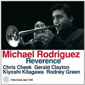 Michael Rodriguez - Reverence