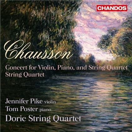 Doric String Quartet, Ernest Chausson (1855-1899), Jennifer Pike & Tom Poster - Concerto for Violin, Piano and String Quartet / String Quartet