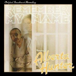 Alberta Hunter - Remember My Name