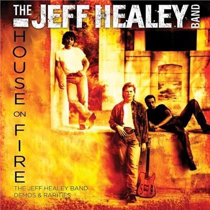 Jeff Healey - House On Fire - Demos & Rarities