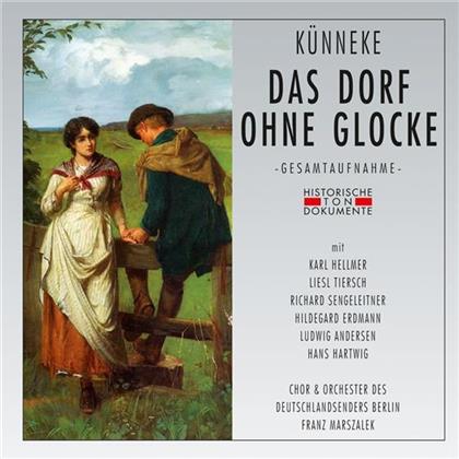 Marszalek Franz / Deutschlandssen.Berlin & Künnecke - Das Dorf Ohne Glocke (2 CDs)